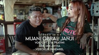 Video thumbnail of "Muani Obral Janji - Eva Pratiwi ( Official Videoklip )"