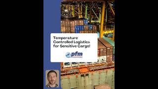 Temperature Controlled Logistics for Sensitive Cargo!