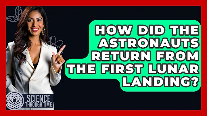 How Did The Astronauts Return From The First Lunar Landing? - Science Through Time