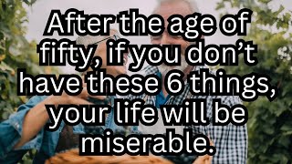 6 Things to Safeguard After Turning 50 | Essential Advice for Middle-Aged Individuals by Buddha Zen Wishdom 2,047 views 3 weeks ago 7 minutes, 27 seconds