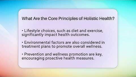 What Are the Core Principles of Holistic Health? | Functional and Integrative Wellness Guru News