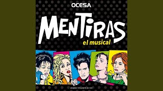 Video thumbnail of "Mentiras El musical - Hombres al borde de un ataque de celos (feat. Mariana Treviño)"