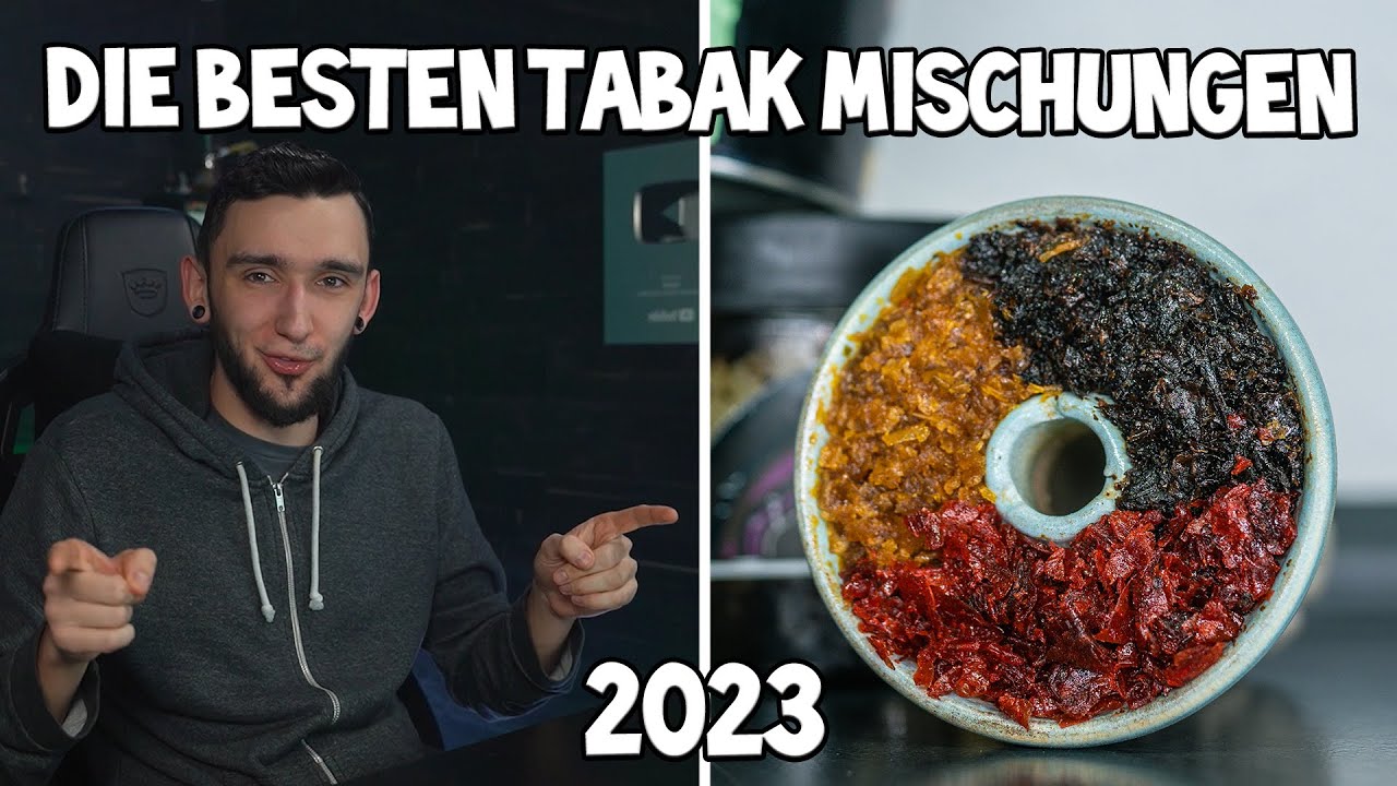Der BESTE TABAK MIX 2023 | Die perfekte Liste!