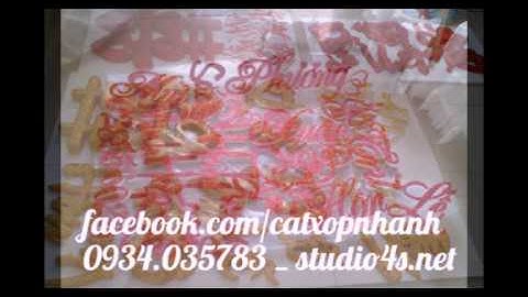 Cắt chữ mốp xốp trang trí đám cưới 0934035783