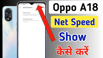 oppo a18 me net speed kaise dekhe // oppo a18 me net speed show kaise kare // show network speed