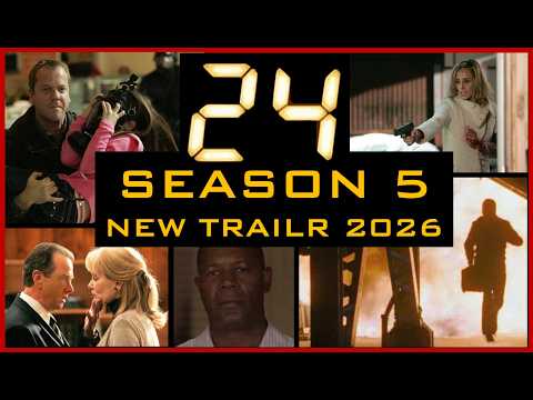 24 Season 5 | NEW Trailer 2026 | The Critically Lauded Emmy-Winning Fan-Favourite Season!