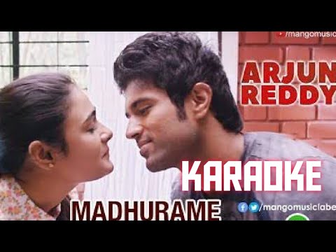 Madurame Arjun Reddy Karaoke with Lyrics in Telugu