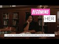 Becoming Her: The Plan