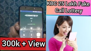 KBC 25 lakh lottery fake call ||Fraud call from Pakistan || kbc lottery fake call Awesome Studios