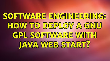 Software Engineering: How to deploy a GNU GPL software with Java Web Start?