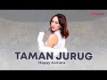 TAMAN JURUG - HAPPY ASMARA | Lirik Lagu Dangdut Hits 2023