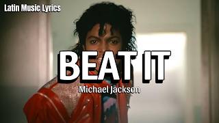Michael Jackson - Beat It (Sub. Español + Lyrics)