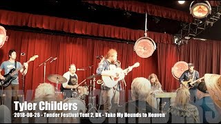 Tyler Childers - Take My Hounds to Heaven - 2018-08-26 - Tønder Festival, DK chords