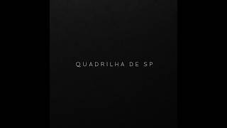 QUADRILHA DE SP (Slowed) - DJ Pew Original, ITKZIN,DJ MVB7, Mc Santt