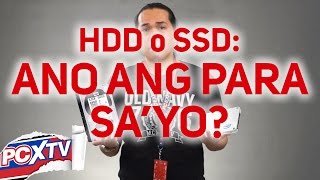 PA-HELP - HDD o SSD - Ano ang tama para sa iyo?