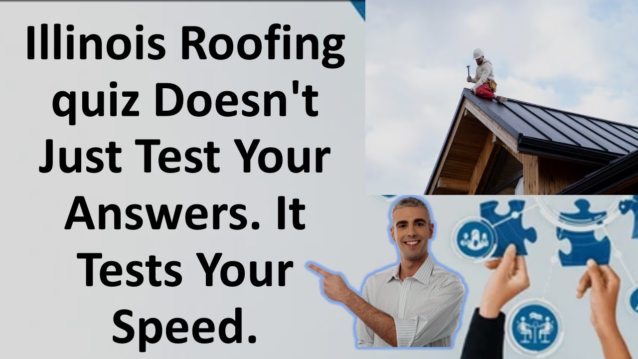 Roofing Test Illinois