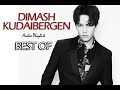 DIMASH KUDAIBERGEN PLAYLIST 2020 BEST OF 