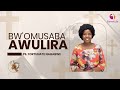 BW OMUSABA AWULIRA MUSUMBA FORTUNATE NAHABWE OBULOGO N OBUSAMIZE 23 05 2026 