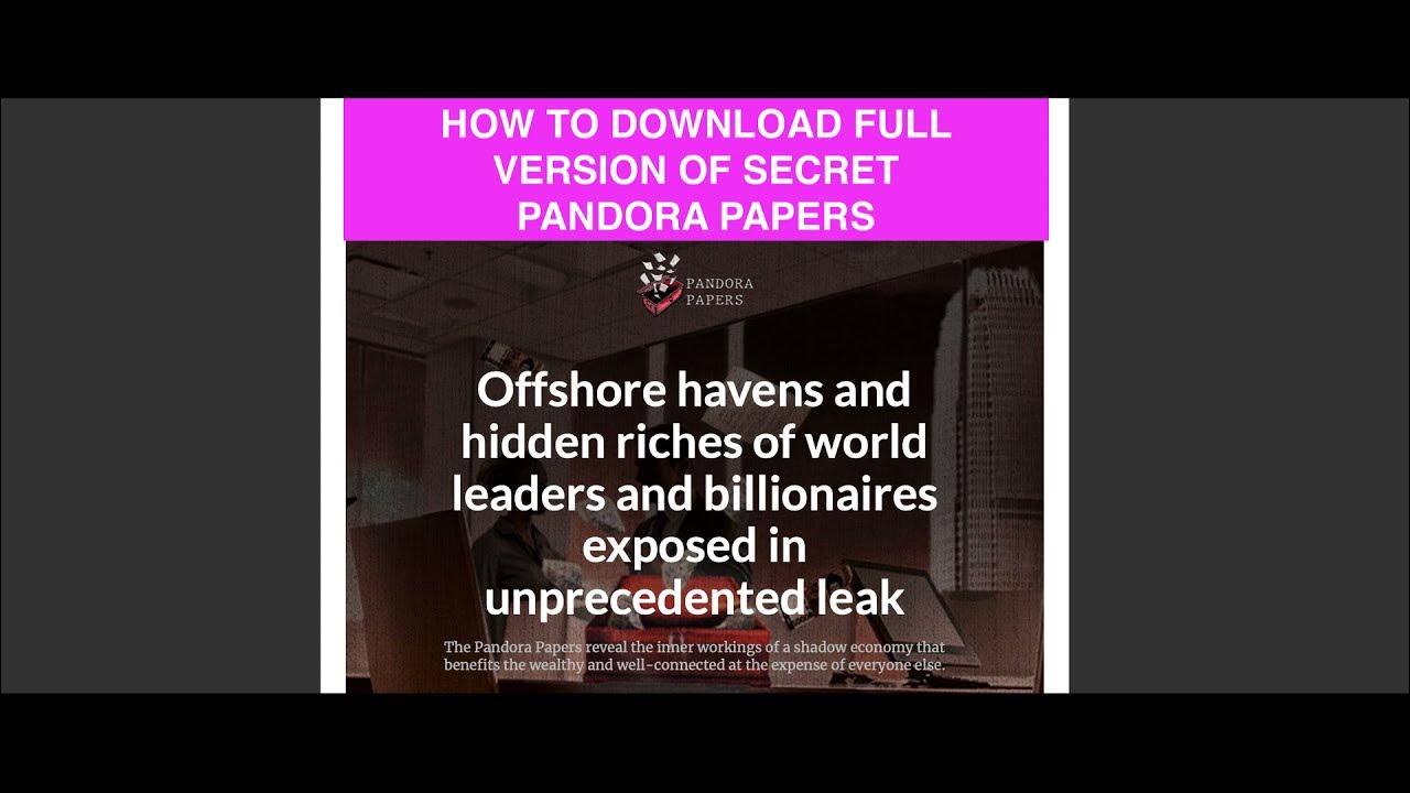 How to Download Pandora Papers free - Latest Leaked  Documents here