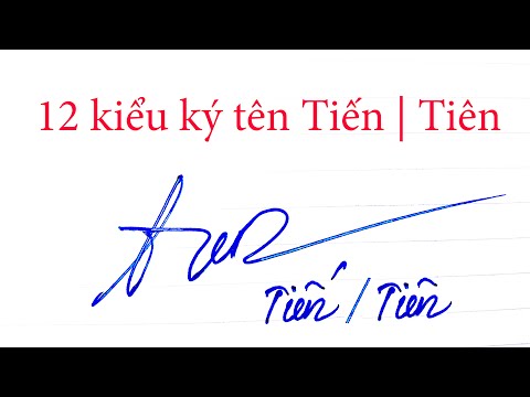 Video Chữ ký tên Tiến Tiên | 12 kiểu chữ ký tên Tiến Tiên |... - youtube