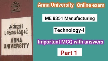 🔥 ME 8351 👉 Manufacturing technology-1 Important MCQ,s with answers