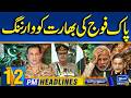 ISPR Issues Stern Warning to India Over Army Chief’s Statement | 12PM Headlines | 12PM Headlines