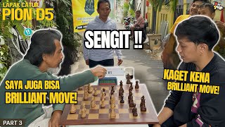 SENGIT SAMPAI END GAME !! MATSEKAK KENA BRILLIANT MOVE LAWAN PENANTANG KE 3 LAPAK CATUR PION D5