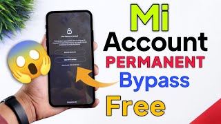 Mi Account Unlock Permanently  New Update Do Follow My Steps /bypass & Remove Mi Account Lock