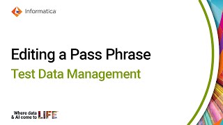 Editing a Pass Phrase in Test Data Management