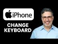 How to Change Keyboard on iPhone ⌨️ Customize Your Typing and Add New Features Easily