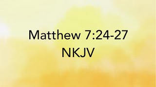 NKJV: Built His House on the Rock - Matthew 7:24-27 Bible Memory Verse Song New King James Version