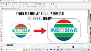 CARA MEMBUAT LOGO INDOSIAR DI COREL DRAW !!!