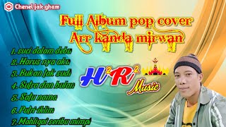 H2R2 music Full album pop arr kanda mirwan-chenel jak gham