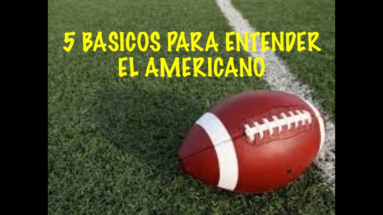 Aprende de Fútbol Americano / Football 101