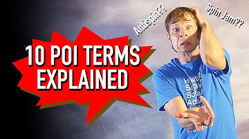 10 Popular Poi Spinning and Flow Arts Terms Explained