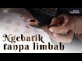 Ngebatik tanpa limbah  pelestari