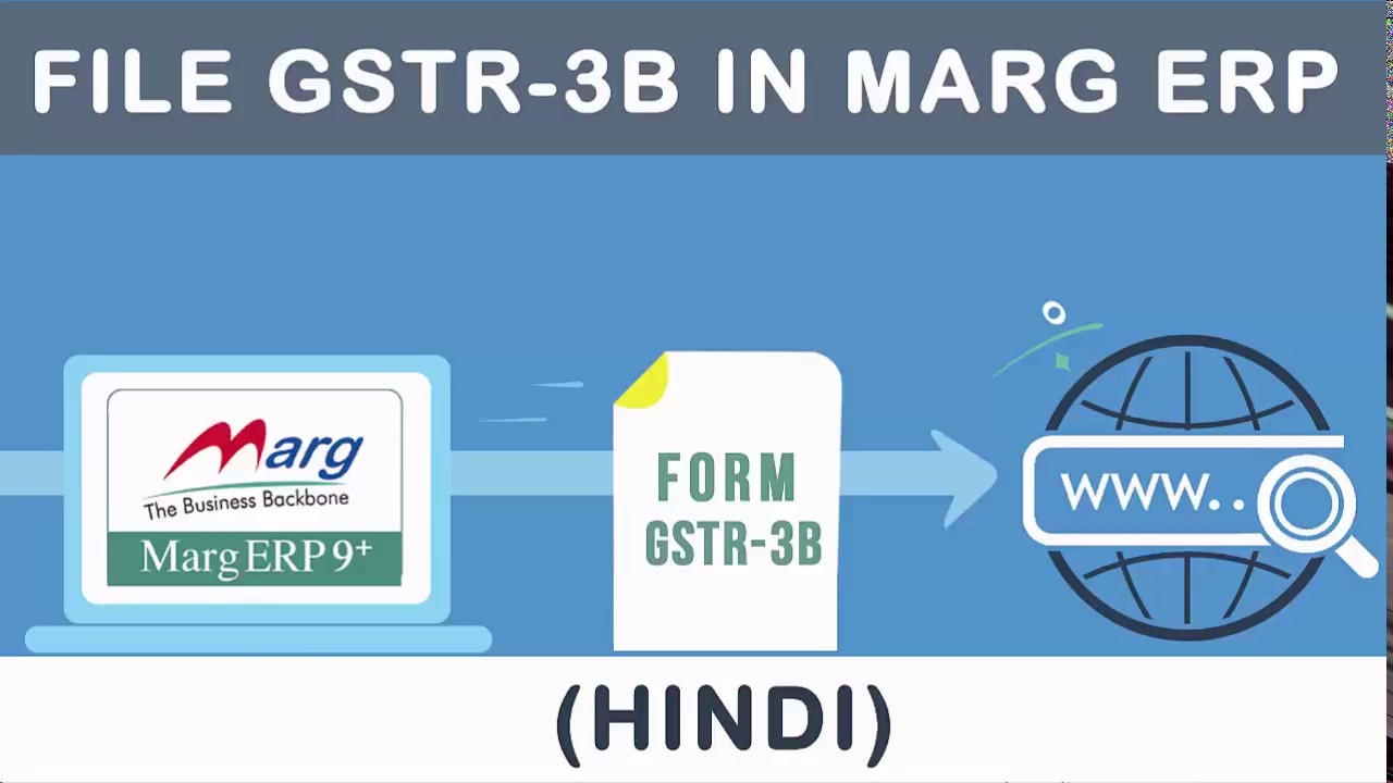GSTR 3B Detailed in Marg ERP [Hindi]