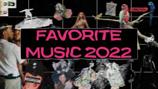 My FAVORITE Music of 2022