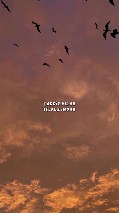 Takdir Allah selalu Indah | #katakata #quotes #short #wastory #storywa #motivasi