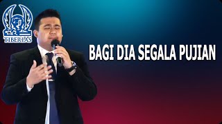 BAGI DIA SEGALA PUJIAN - GEREJA TIBERIAS INDONESIA [ 02 DESEMBER 2020 ]