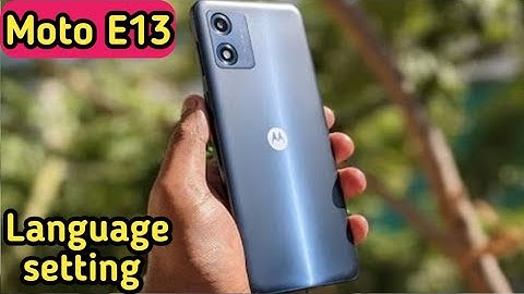 How To Change Language In Moto E13, Moto E13 Mein Language Kaise Change Karen,