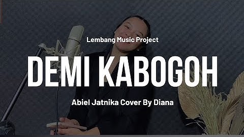 DEMI KABOGOH- ABIEL JATNIKA | NAZMI NADIA | COVER DIANA 