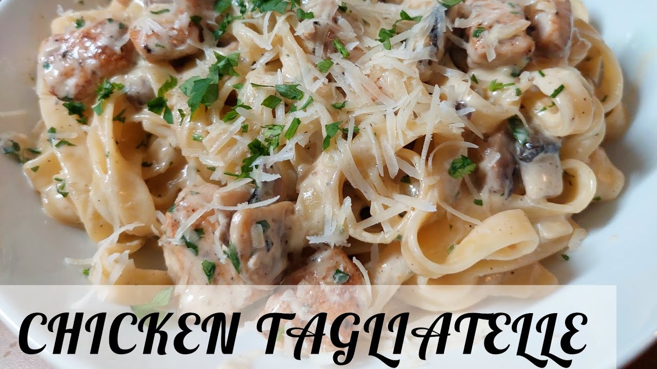 Delicious Chicken & Mushroom Tagliatelle the best creamy tagliatelle