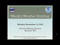 Weekly Weather Briefing, December 14, 2015 - NWS Spokane WA