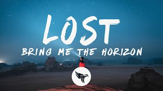 Bring Me The Horizon - LosT (Lyrics)