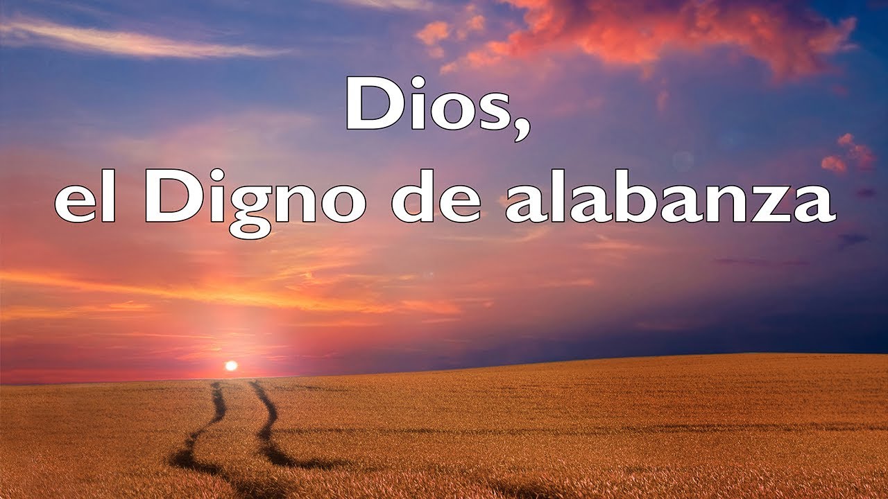 Dios El Digno De Alabanza | Adorarte Para Mi Es Cosa Grande | Extrema