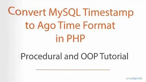 Convert MySQL Timestamp to Ago Time Format in PHP