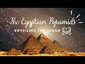 Unveiling the quran the egyptian pyramids  islamgram official