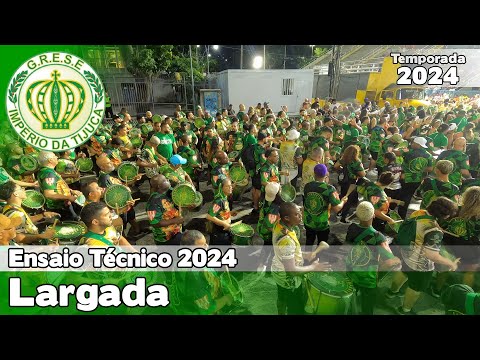 Império da Tijuca 2024 | Largada - Ensaio Técnico | Samba ao vivo - #ETSO24