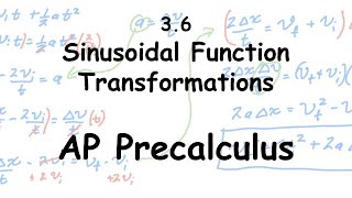AP Precalculus - Sine function transformations - Passwater 3.6